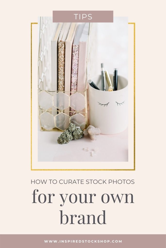 how-to-curate-stock-photos-for-your-own-brand