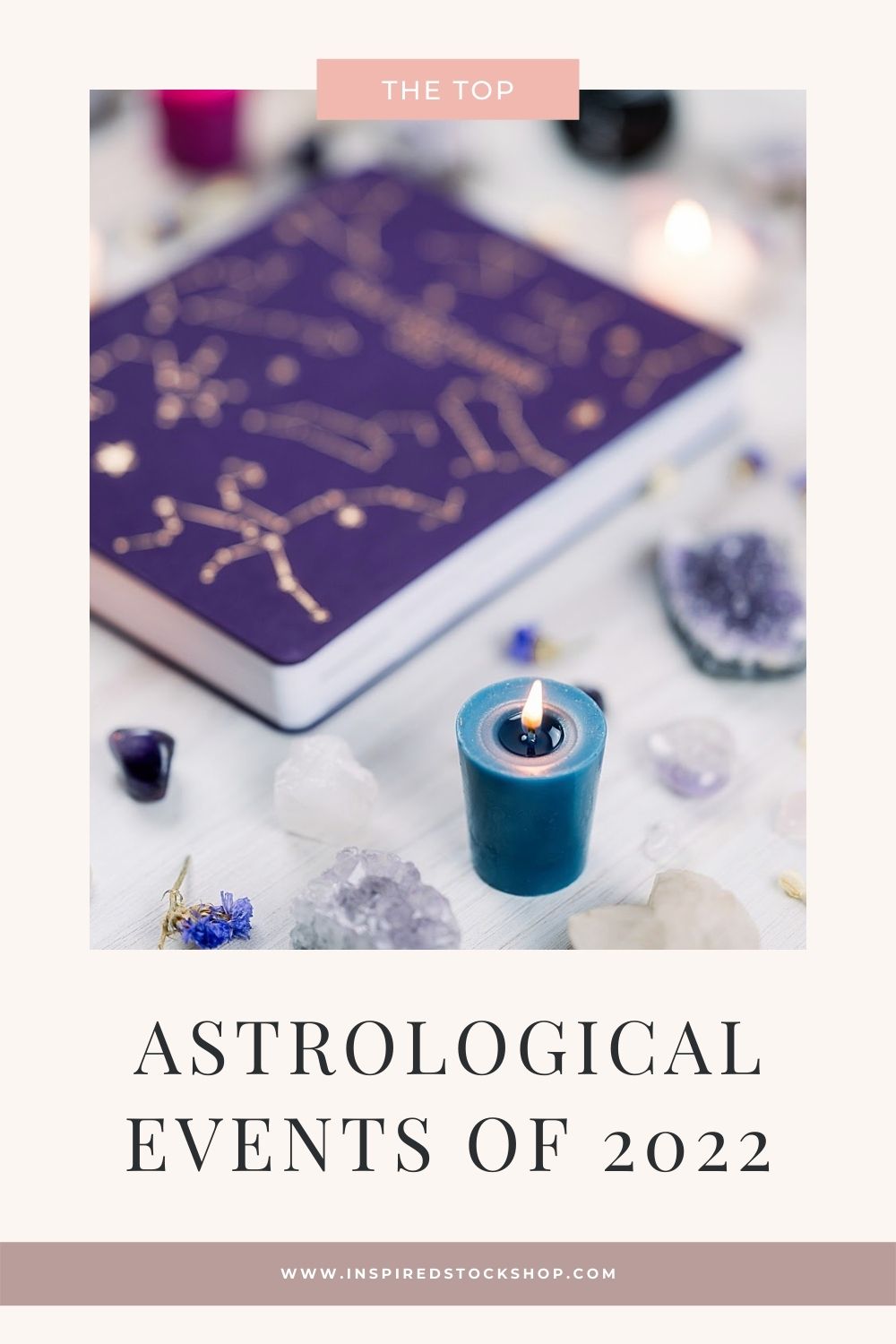 The Top Astrological Events of 2022 Inspired Stock Shop