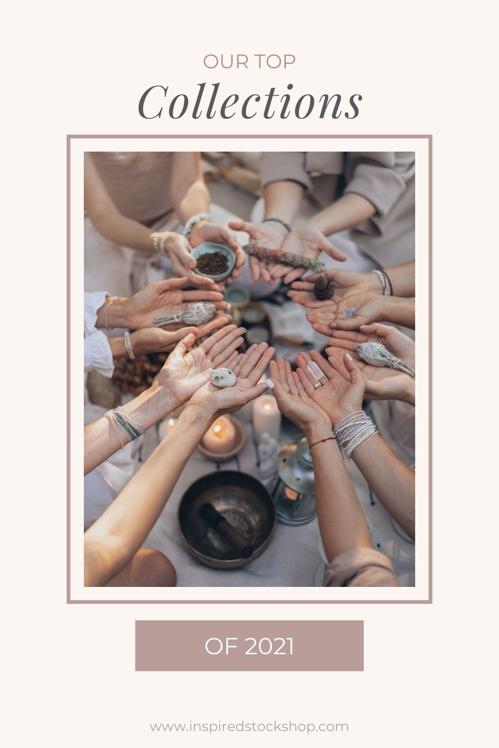 Our Top Collections of 2021 Inspired Stock Shop