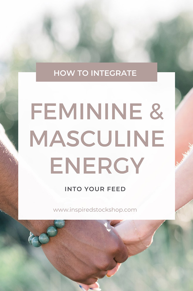 Integrate Feminine and Masculine Energy into your Social Media
