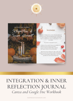 Integration & Inner Reflection Journal