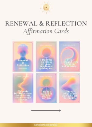 Renewal & Reflection Affirmation Cards
