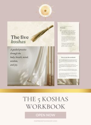The 5 Koshas Workbook